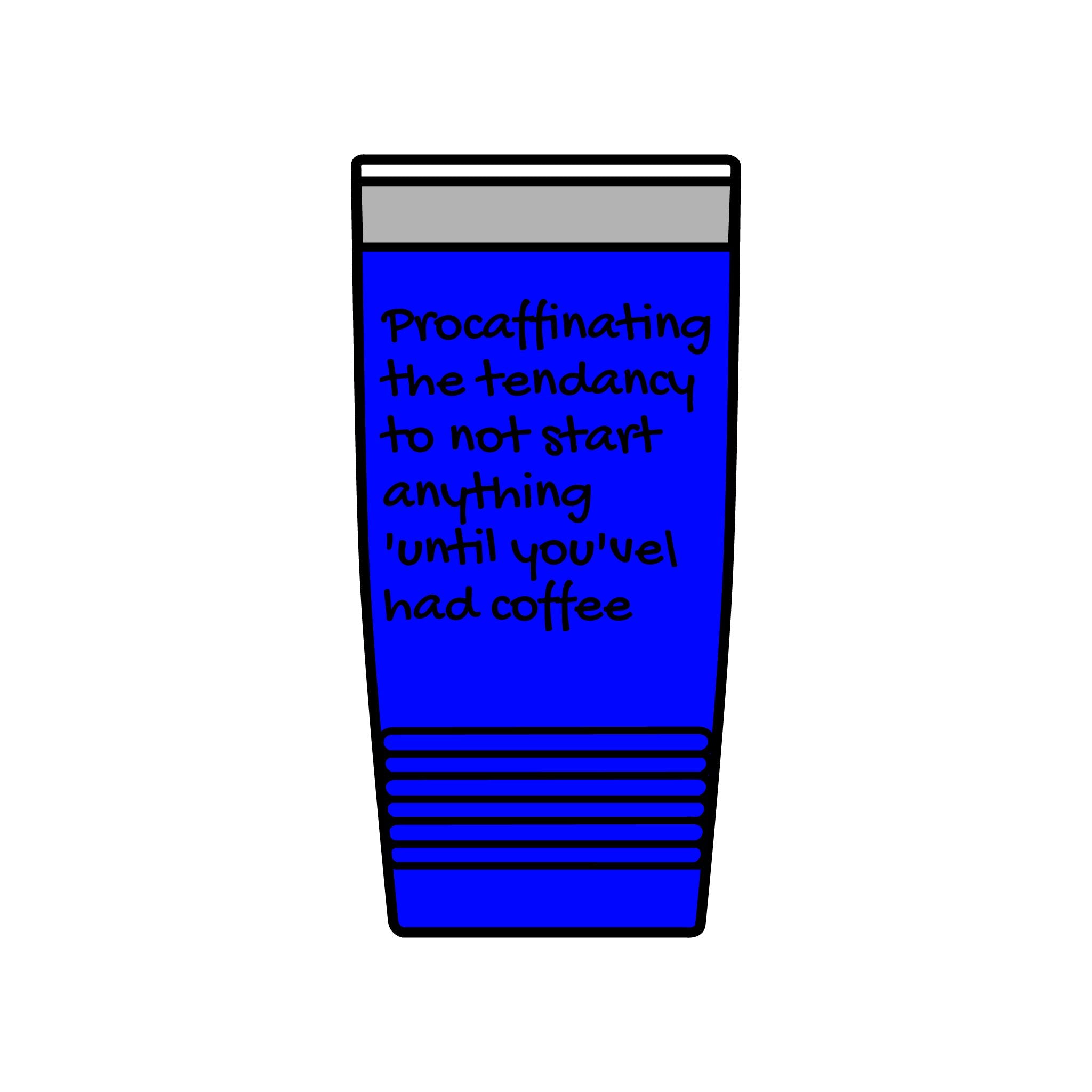 Funny Quotes Insulated Tumbler, 20oz - Coffee Lover Gift, Travel Mug, Sarcastic Saying, Stainless Steel Cup, Gift for Coworker